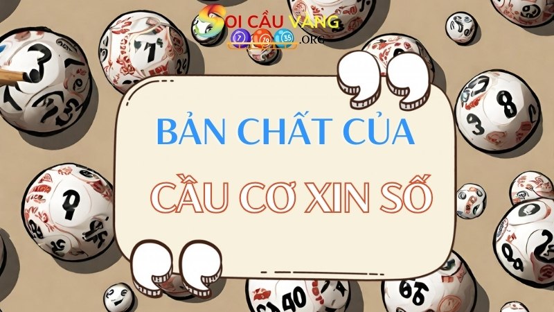 Bản chất của cầu cơ xin số