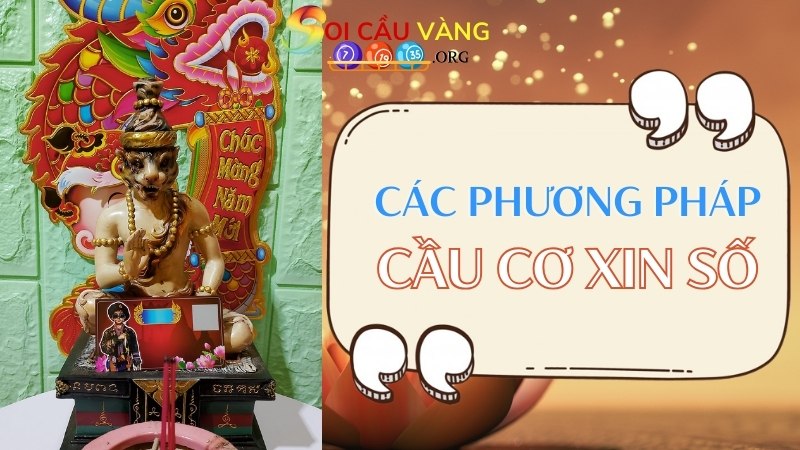 Một số phương pháp cầu cơ xin số được sử dụng nhiều nhất