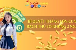 Soi cầu bạch thủ lô khung 2 ngày miễn phí bất bại chuẩn xác