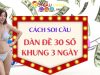 Tất tay dàn đề 30 số khung 3 ngày bất bại cực chuẩn thắng to