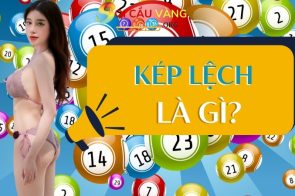 Kép lệch là gì? Hướng dẫn soi cầu kép lệch chuẩn xác