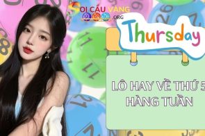 Lô hay về thứ 5 – Ngày thứ 5 nên đánh con số nào may mắn?