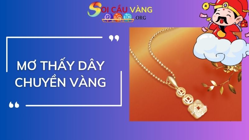 Mơ thấy dây chuyền vàng