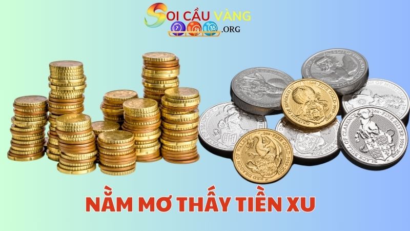 Nằm mơ thấy tiền xu