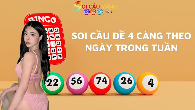 Soi cầu đề 4 càng theo ngày trong tuần