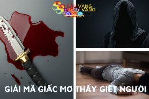 Giải mã giấc mơ thấy giết người – Bí ẩn những con số trong lô đề