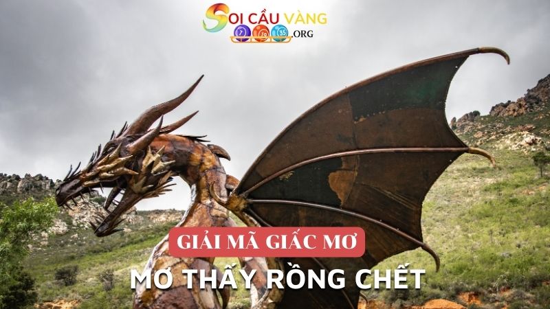 Mơ thấy rồng chết