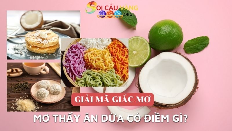 Mơ thấy ăn dừa