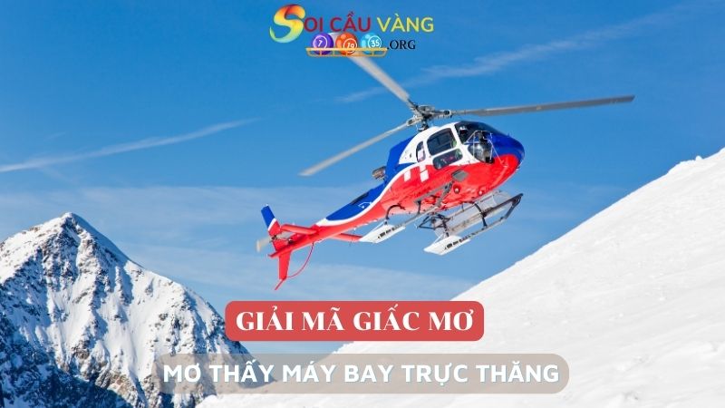 Mơ thấy máy bay trực thăng