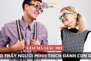 Nằm mơ thấy người mình thích là điềm gì? Đánh số mấy?