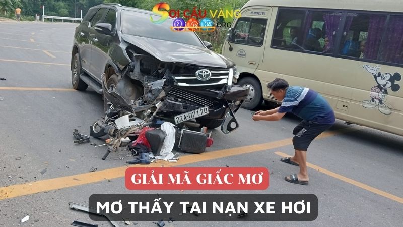 Mơ thấy tai nạn xe hơi