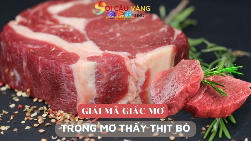 Trong mơ thấy thịt bò