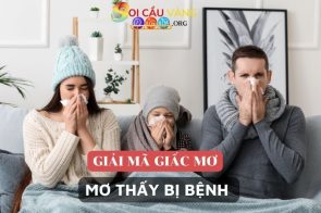 Mơ thấy bị bệnh là điềm gì? Nằm mơ thấy mình bị bệnh đánh con gì?