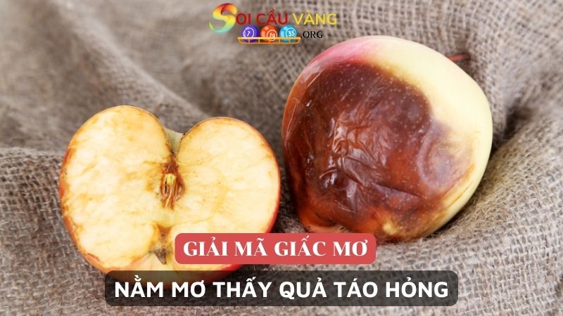 Nằm mơ thấy quả táo hỏng