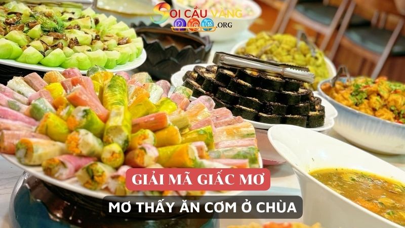 Mơ thấy ăn cơm ở chùa