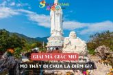 Nằm mơ thấy đi chùa đánh con gì? Là điềm tốt hay xấu?