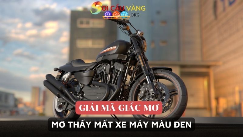 Mơ thấy mất xe máy màu đen