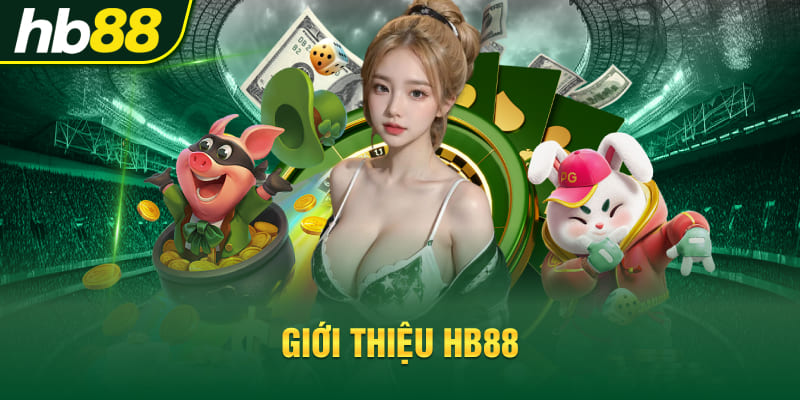 Giới thiệu sơ lược vài nét về hệ thống Hb88
