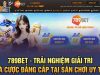 Nhà cái 789Bet – Cổng game đổi thưởng uy tín an toàn