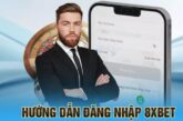 Đăng Nhập 8xbet – Truy Cập Thế Giới Cá Cược Đỉnh Cao