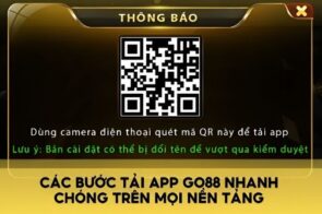 Tải app Go88 – Hướng dẫn cài đặt nhanh trên mọi nền tảng