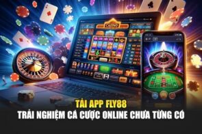Tải app Fly88 – Hướng dẫn cài đặt nhanh trên điện thoại